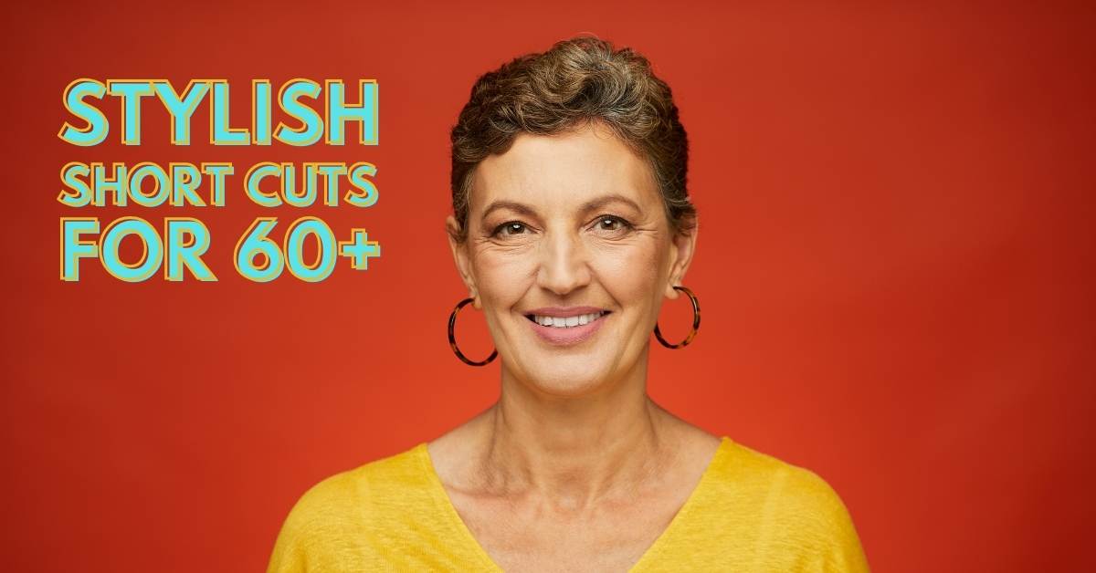 The Most Fashionable Short Haircuts for Women Over 60 in 2023